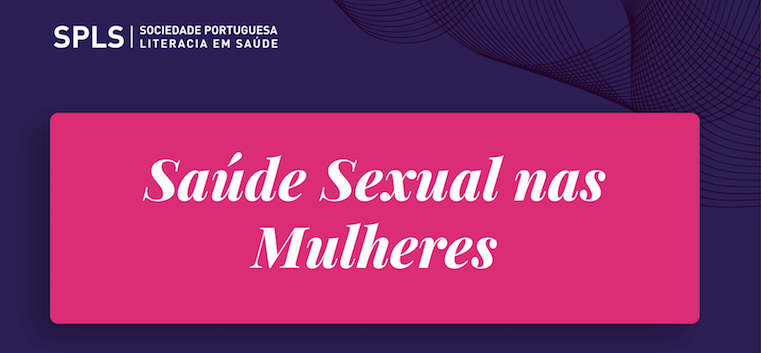 SPLS organiza webinar sobre Saúde Sexual nas Mulheres. Veja como participar!